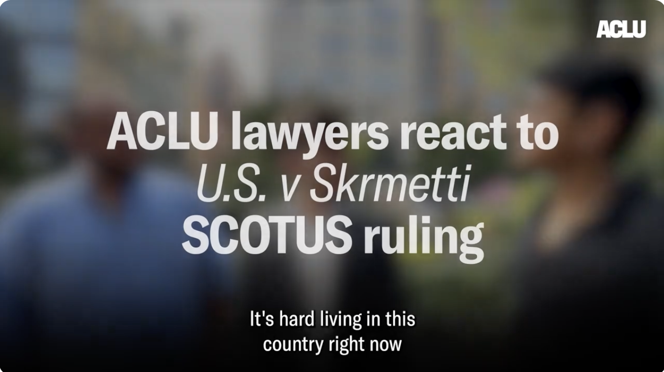 Screenshot of YouTube video: "ACLU lawyers react to U.S. v Skrmetti SCOTUS ruling"
